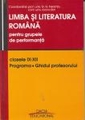 Limba si literatura romana pentru grupele de performanta .Clasele IX-XII