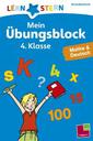 Lernstern: Mein Übungsblock 4. Klasse. Mathe & Deutsch