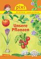 Pixi Wissen, Band 79: Pflanzen