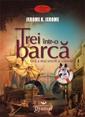 Trei intr-o barca (Fara a mai socoti si cainele)