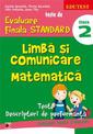 Limba si comunicare - Matematica - Teste de evaluare finala standard - Cls. a Ed. a II-aII-a
