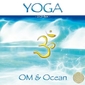 Yoga OM&Ocean, 2 Audio-CDs