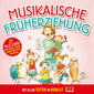 Musikalische Früherziehung, 1 Audio-CD