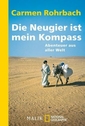 Die Neugier ist mein Kompass