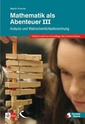 Mathematik als Abenteuer. Bd.3