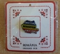 Insigna / Pin Romania MB108