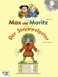 Max und Moritz & Der Struwwelpeter
