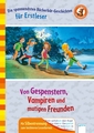 Von Gespenstern, Vampiren und mutigen Freunden