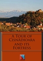 A tour of Cisnadioara and its fortress