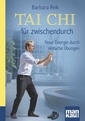 Tai Chi für zwischendurch