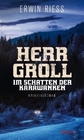 Herr Groll im Schatten der Karawanken