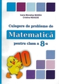 Culegere de probleme de matematica pentru clasa a 8-a