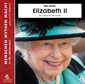 Elizabeth II, m. 1 Buch, 8 Teile, 8 Audio-CD