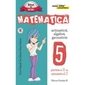 Matematica. aritmetica, algebra, geometrie. Clasa a V-a. consolidare