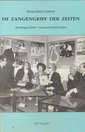 Im Zangengriff der Zeiten