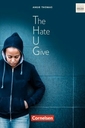 Cornelsen Senior English Library - Literatur - Ab 11. Schuljahr / B2 - The Hate U Give