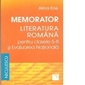 Memorator - Literatura romana pentru clasele 5-8 si Evaluarea Nationala