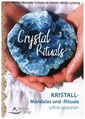 Crystal Rituals