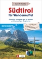 Südtirol für Wandermuffel