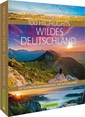 100 Highlights Wildes Deutschland