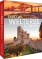 Europas Welterbe entdecken