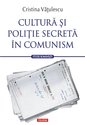 Cultura si politie secreta în comunism