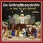 Die Weihnachtsgeschichte : ... in ganz neuem Gewand.