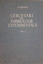 Cercetari de Embriologie Experimentala - Volume 1