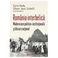 Romania Interbelica. Modernizare Politico-Institutionala Si Discurs National