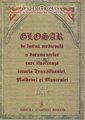 Glosar de latina medievala a documentelor care ilustreaza istoria Transilvaniei, Molodovei si Munteniei.  Vol I, Lit. A-C