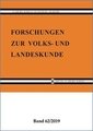 Forschungen zur Volks- und Landeskunde Band 62/2019