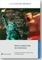 Kleines Lesebuch über den Liberalismus.