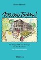 100.000 Tacken! : die Knippschilds und der Ärger mit dem Reichtum ; eine Mietshaustragödie.