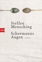 Schermanns Augen : Roman.