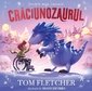 Craciunozaurul - Tom Fletcher, Shane Devries, Vlad si cartea cu Genius, Editie in limba romana
