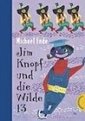 Jim Knopf und die Wilde 13.