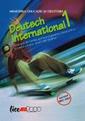 Deutsch International 1. Manual de limba germana pentru clasa a IX-a (Limba a treia, anul I de studiu)