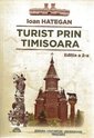 Turist prin Timisoara