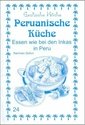 Peruanische Küche