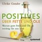 Positivesüber Fette und Öle