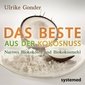 Das Beste aus der Kokosnuss