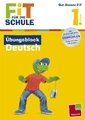 Fit für die Schule: Übungsblock Deutsch. 1. Klasse