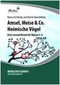 Amsel, Meise&Co: Heimische Vögel