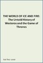 The World of Ice and Fire