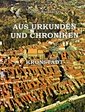 Aus Urkunden und Chroniken - Kronstadt - Erster Teil
