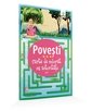 Povesti. Carte de colorat cu activitati