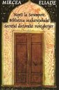 Nopti la Serampore / Biblioteca Maharajahului / Secretul doctorului Honigberger