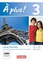 A plus! - Nouvelle édition / Band 3 - Carnet d'activités mit Video-DVD und CD-Extra