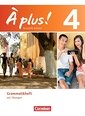 A plus! - Nouvelle édition / Band 4 - Grammatikheft