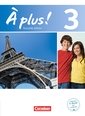 Ã€ plus! - Nouvelle édition / Band 3 - Schülerbuch